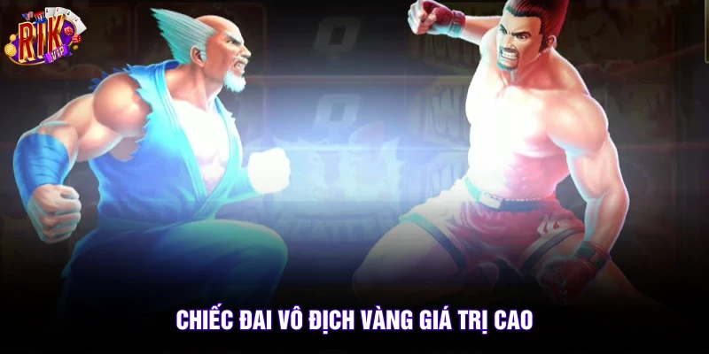 Nổ Hũ Quyền Vương 2026 - Đổi Thưởng Uy Tín Tại Rikvip 3 Chiếc đai vô địch vàng giá trị cao