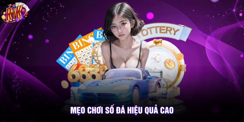 Lô Xiên Là Gì? Cùng Rikvip Học 5 Mẹo Chơi Đỉnh Cao 4 Mẹo chơi số đá hiệu quả cao