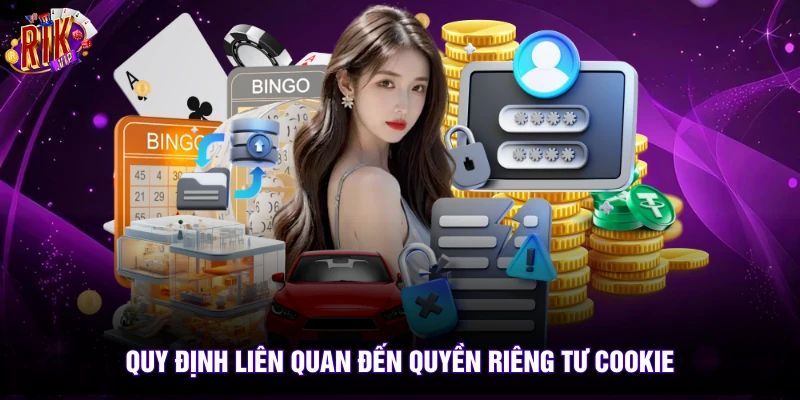 Quy định liên quan đến quyền riêng tư cookie